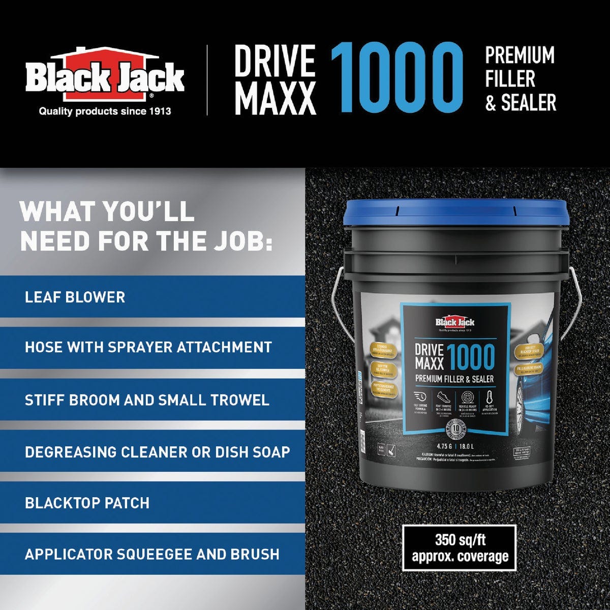 Black Jack Drive-Maxx 1000 5 Gal. 10 Yr. Fast Dry Filler and Sealer - photo 5 Black Jack Drive-Maxx 1000 5 Gal. 10 Yr. Fast Dry Filler and Sealer - photo 5