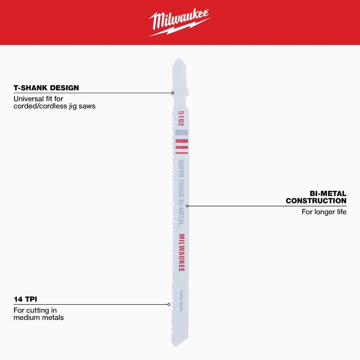 Milwaukee 5-1/4 In. x 14 TPI T-Shank Bi-Metal Jig Saw Blade for Metal (5-Pack) - photo 5 Milwaukee 5-1/4 In. x 14 TPI T-Shank Bi-Metal Jig Saw Blade for Metal (5-Pack) - photo 5