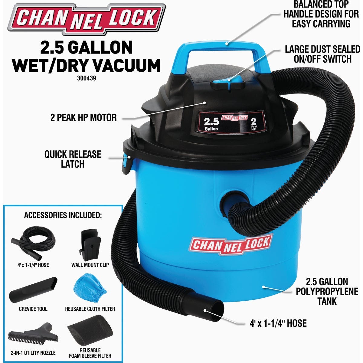 Channellock 2.5 Gal. 2.0-Peak HP Wet/Dry Vacuum - photo 5 Channellock 2.5 Gal. 2.0-Peak HP Wet/Dry Vacuum - photo 5
