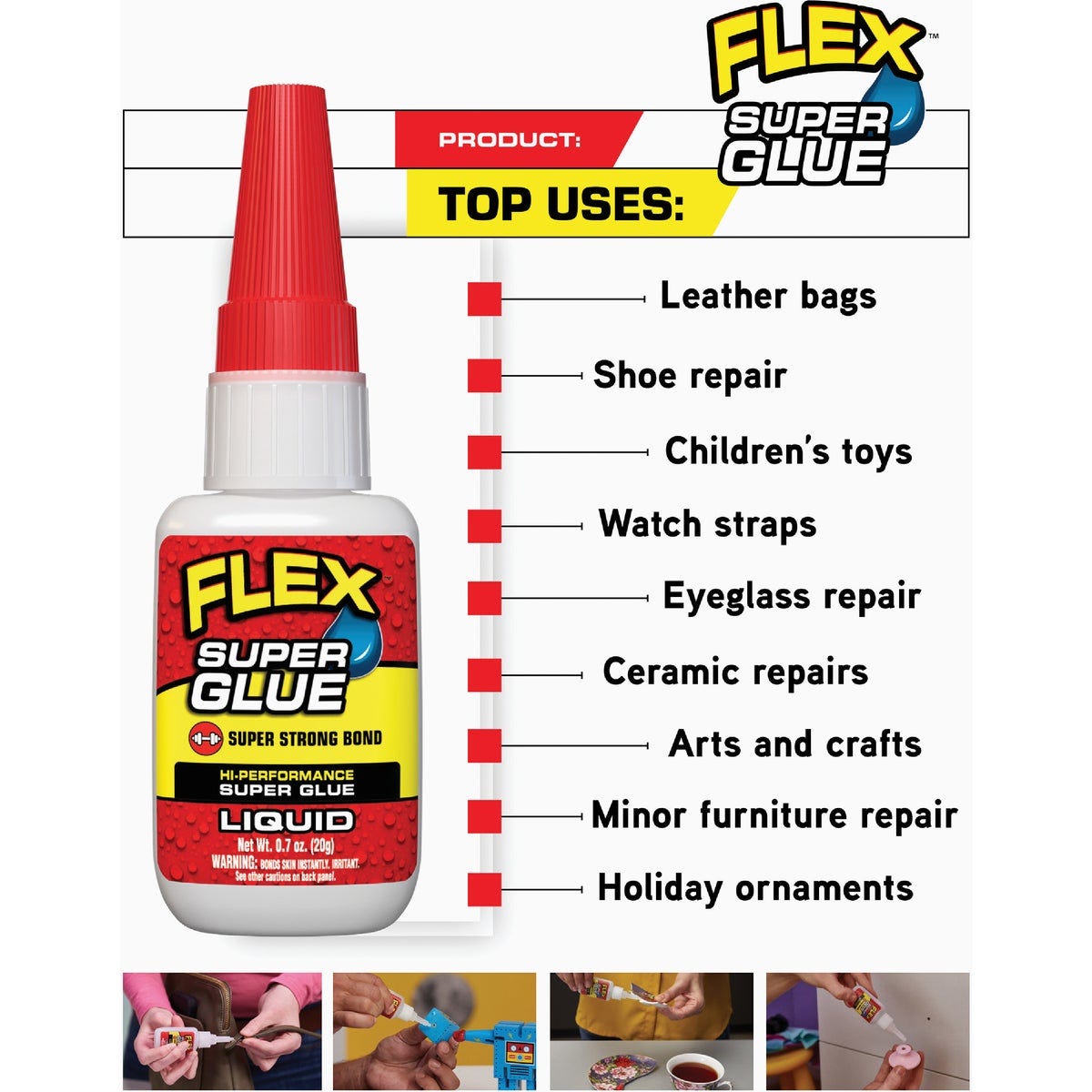 Flex 0.7 Oz. Liquid Super Glue - photo 6 Flex 0.7 Oz. Liquid Super Glue - photo 6