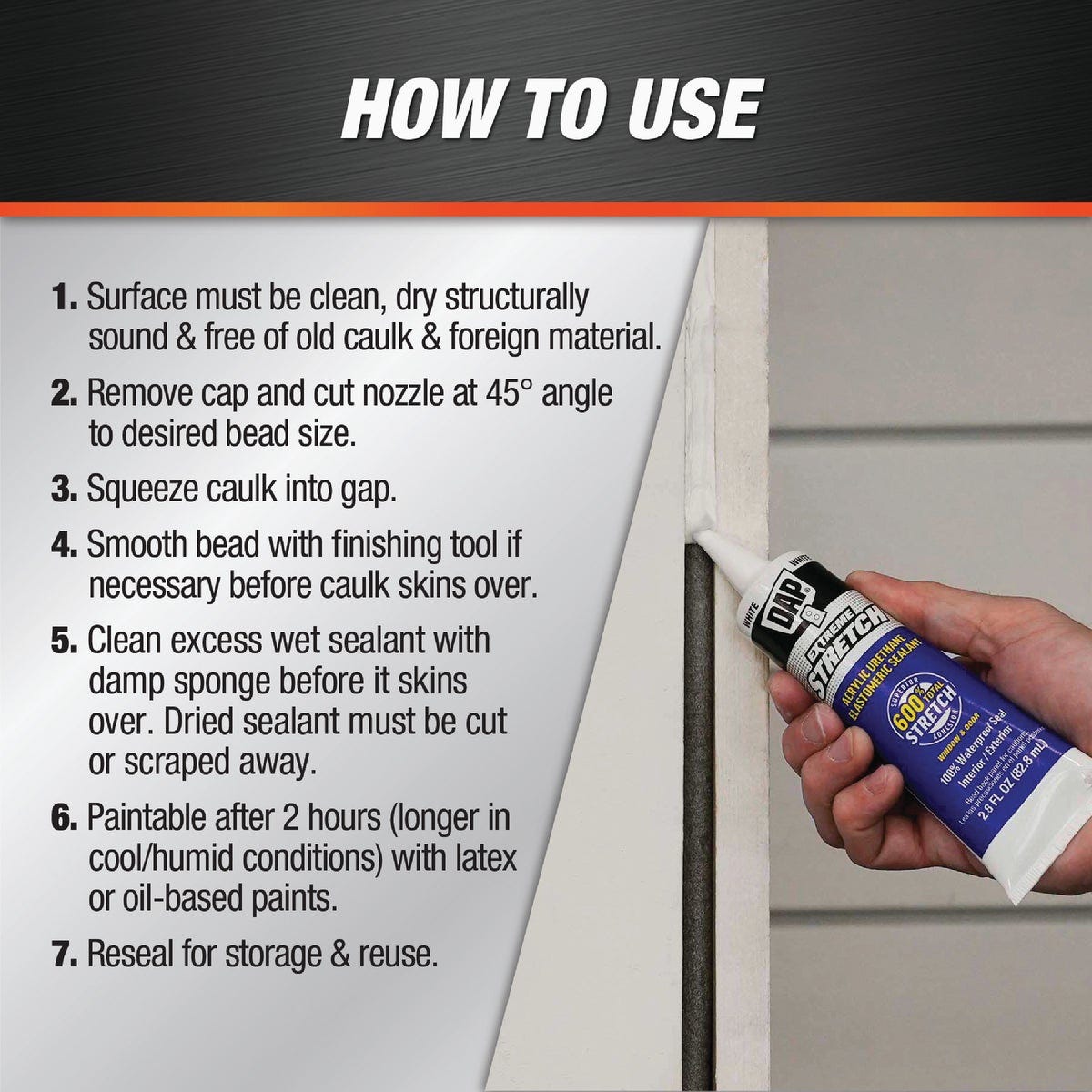 DAP Extreme Stretch 2.8 Oz. Acrylic Urethane Premium Elastomeric Sealant - photo 6 DAP Extreme Stretch 2.8 Oz. Acrylic Urethane Premium Elastomeric Sealant - photo 6