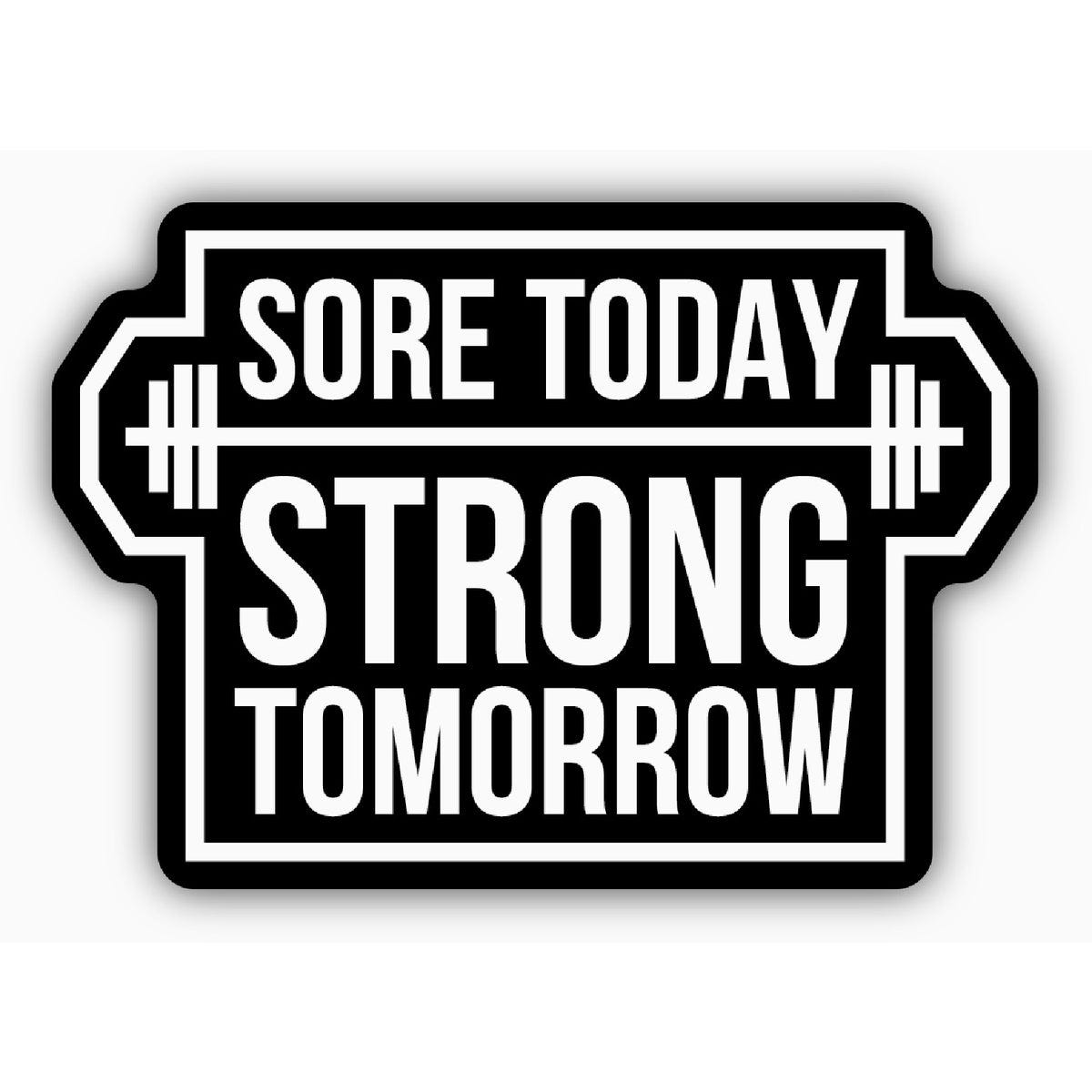 Stickers Northwest Sore Today Strong Tomorrow Large Sticker-