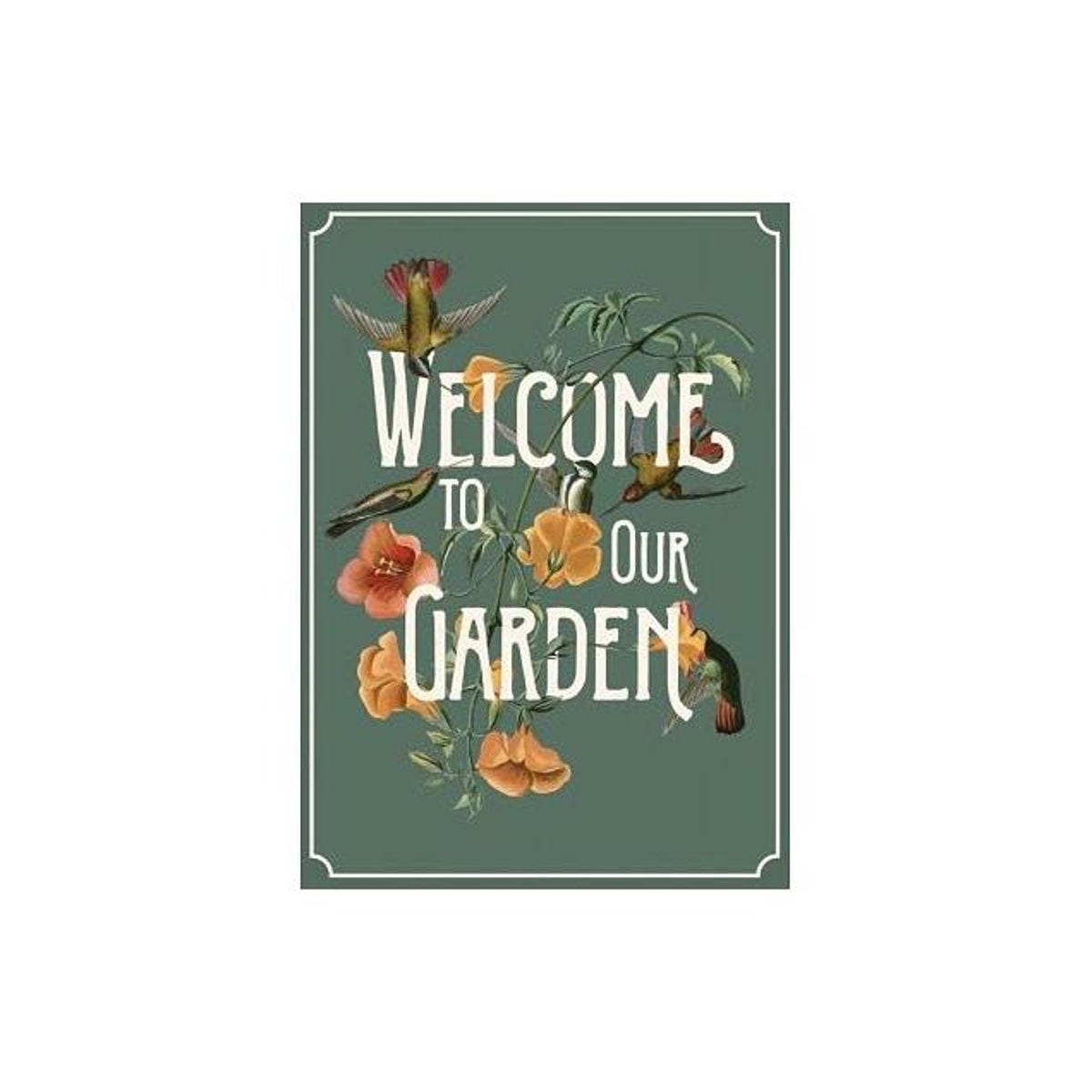 Headwind Indoor/Outdoor Metal Welcome To Our Garden Sign