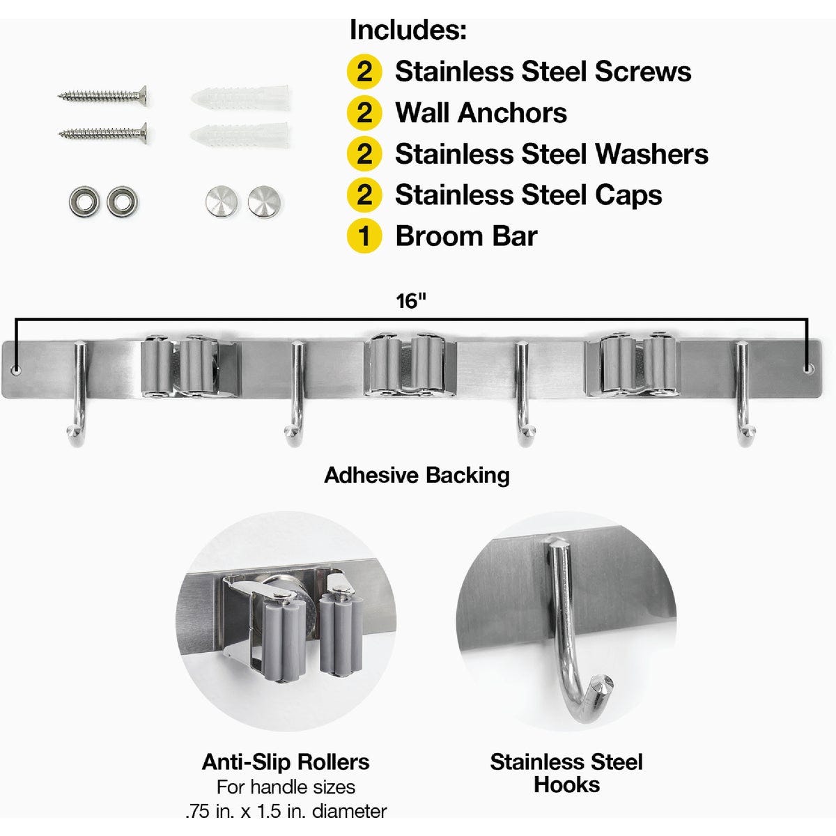 Wrap-It Storage Broom Bar 16 In. Stainless Steel Adhesive Broom Holder - photo 4 Wrap-It Storage Broom Bar 16 In. Stainless Steel Adhesive Broom Holder - photo 4