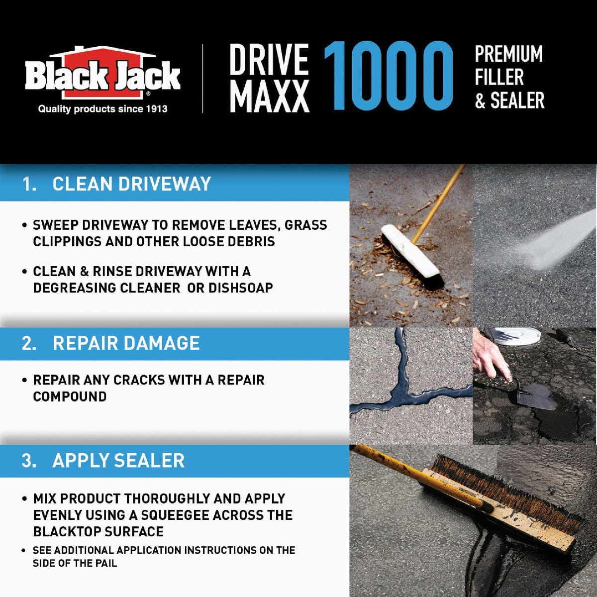 Black Jack Drive-Maxx 1000 5 Gal. 10 Yr. Fast Dry Filler and Sealer - photo 6 Black Jack Drive-Maxx 1000 5 Gal. 10 Yr. Fast Dry Filler and Sealer - photo 6